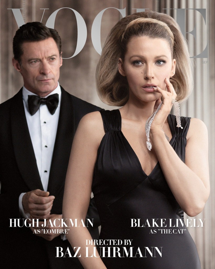 US Vogue September 2024 : Blake Lively & Hugh Jackman by Baz Luhrmann